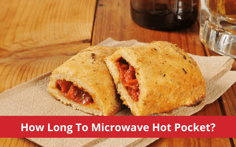 how long to microwave hot pocket