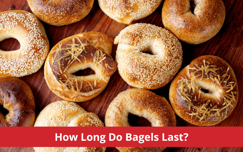 how long do bagels last