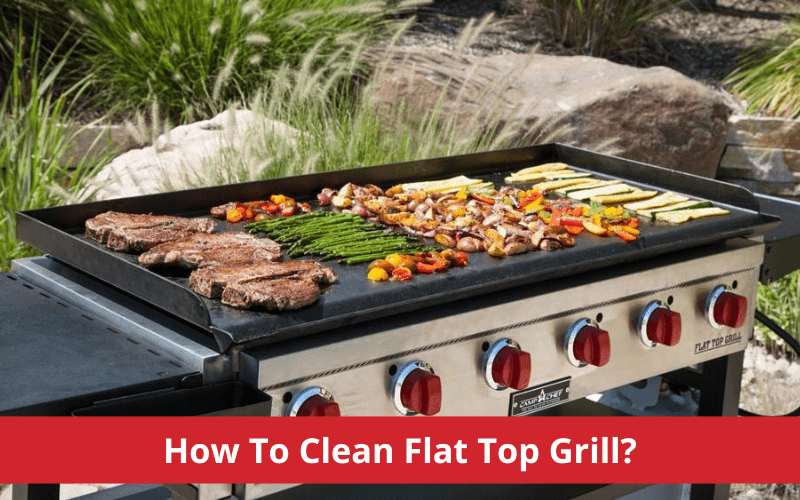 how to clean flat top grill
