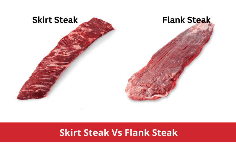 skirt steak vs flank steak