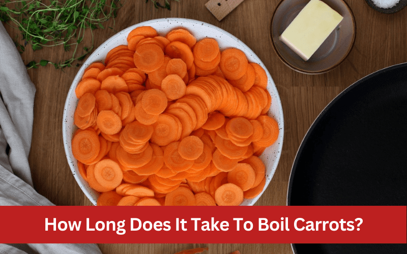 how long does it take to boil carrots