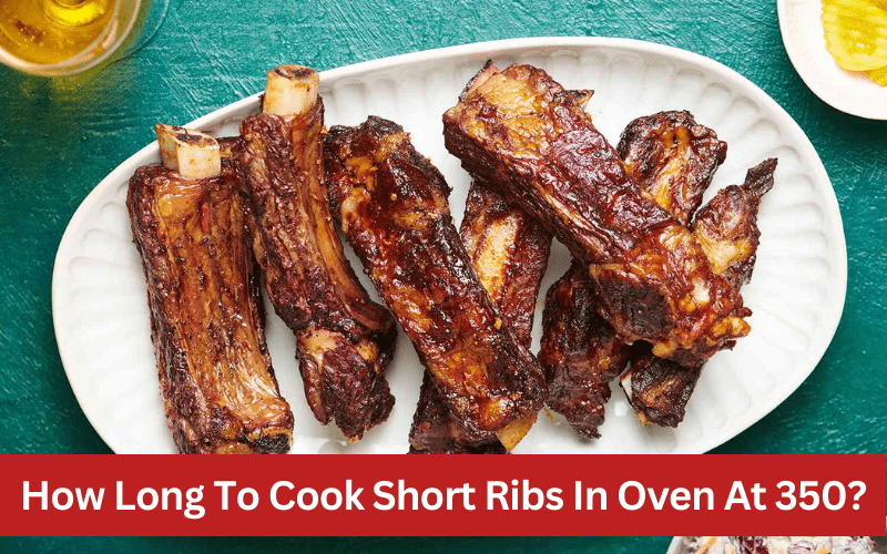 how long to cook short ribs in oven at 350