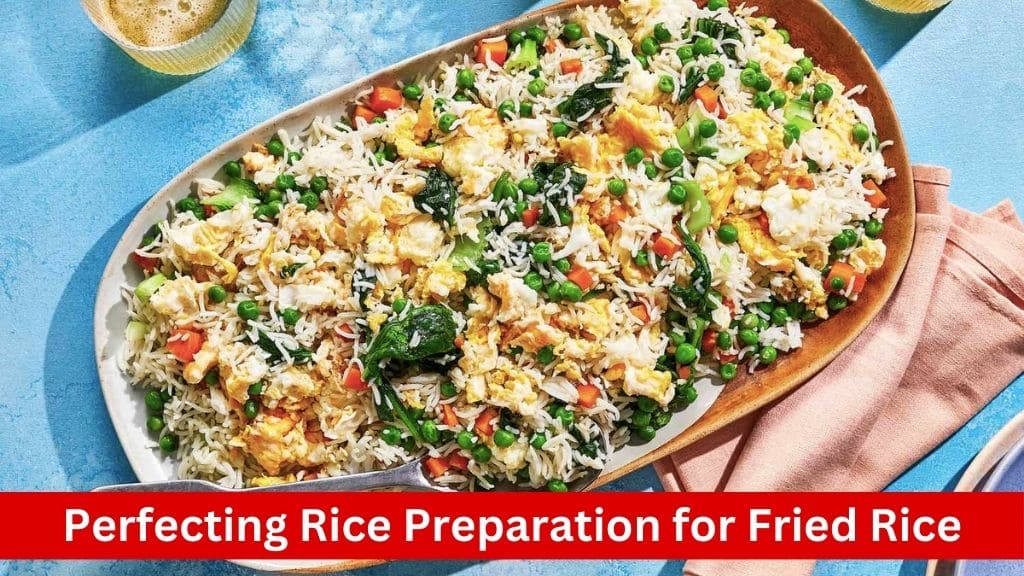 how to prep rice for fried rice