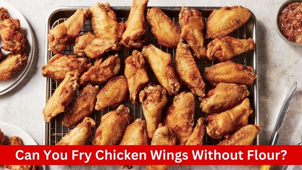 can you fry chicken wings without flour