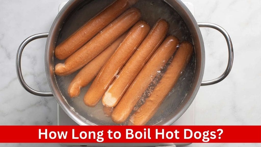 how long hot dogs boil